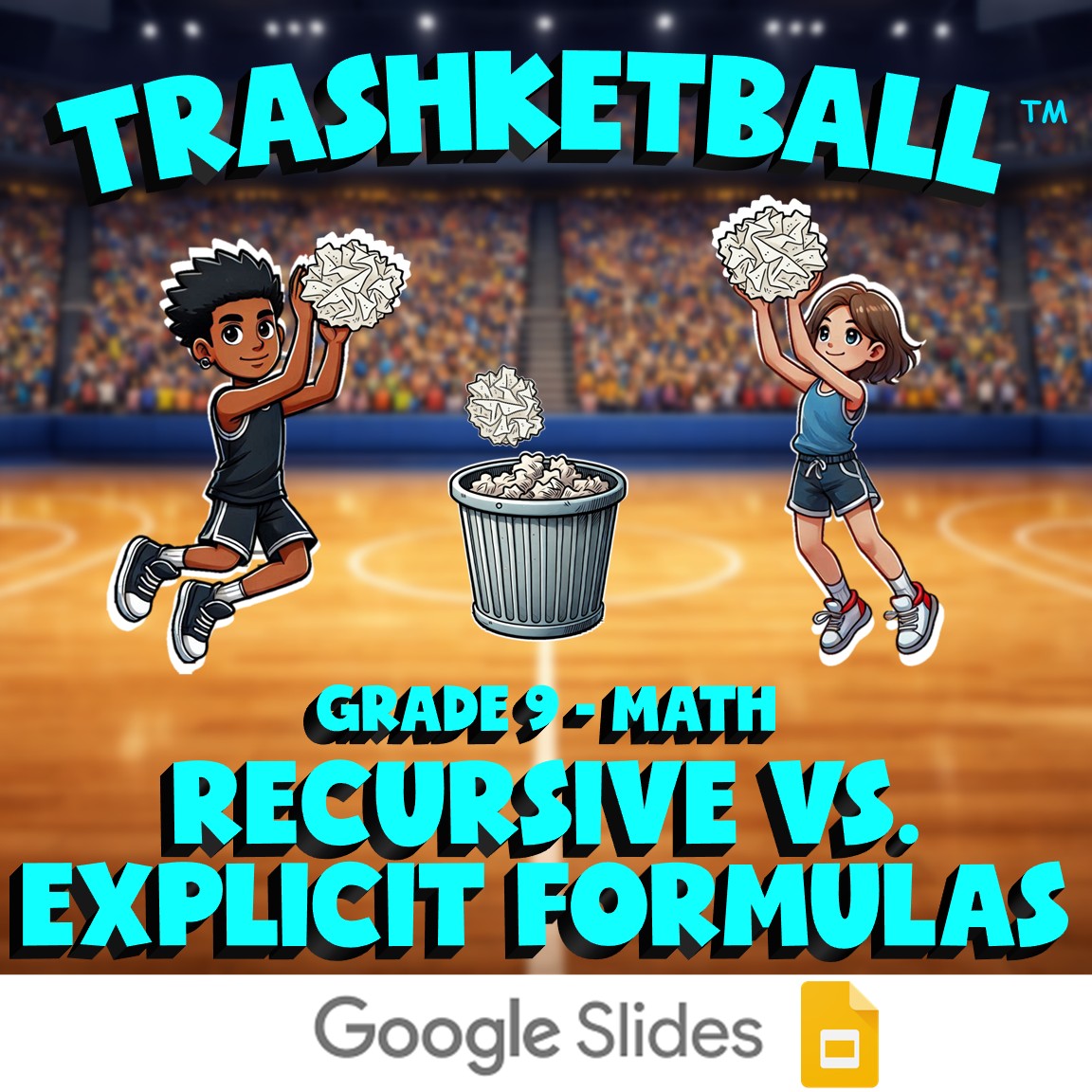 Recursive vs. Explicit Formulas TRASHKETBALL Math Game - No Prep Grade 9 Review