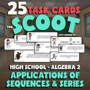Applications of Sequences & Series SCOOT TASK CARDS Math Game - Algebra 2