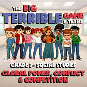 Global Power, Conflict & Competition BIG TERRIBLE GAME - Grade 7 Socials Review