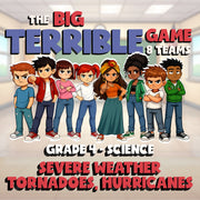 Severe Weather Tornadoes, Hurricanes BIG TERRIBLE GAME - Grade 4 Science Review
