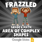 Area of Complex Shapes FRAZZLED Math Game - No Prep Grade 6 Review Activity