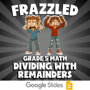 Dividing with Remainders FRAZZLED Math Game - No Prep Grade 5 Review Activity