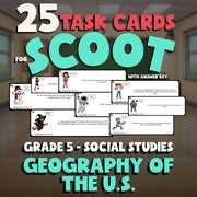 Geography of the U.S. SCOOT TASK CARDS Socials Game - No Prep Grade 5 Review