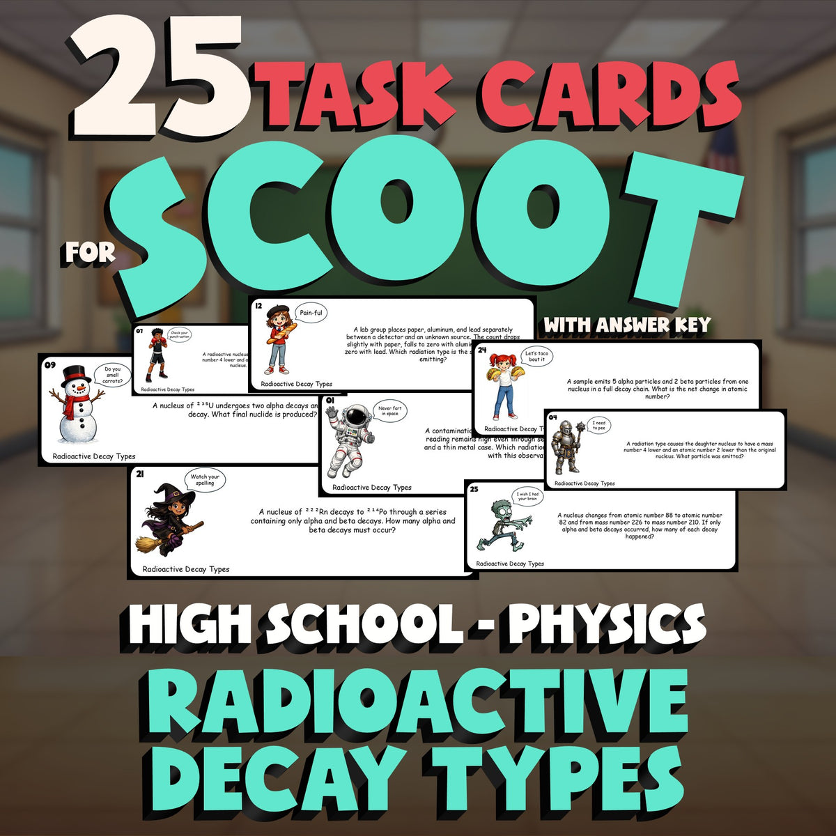 Radioactive Decay Types SCOOT TASK CARDS Science Game - No Prep Physics Review