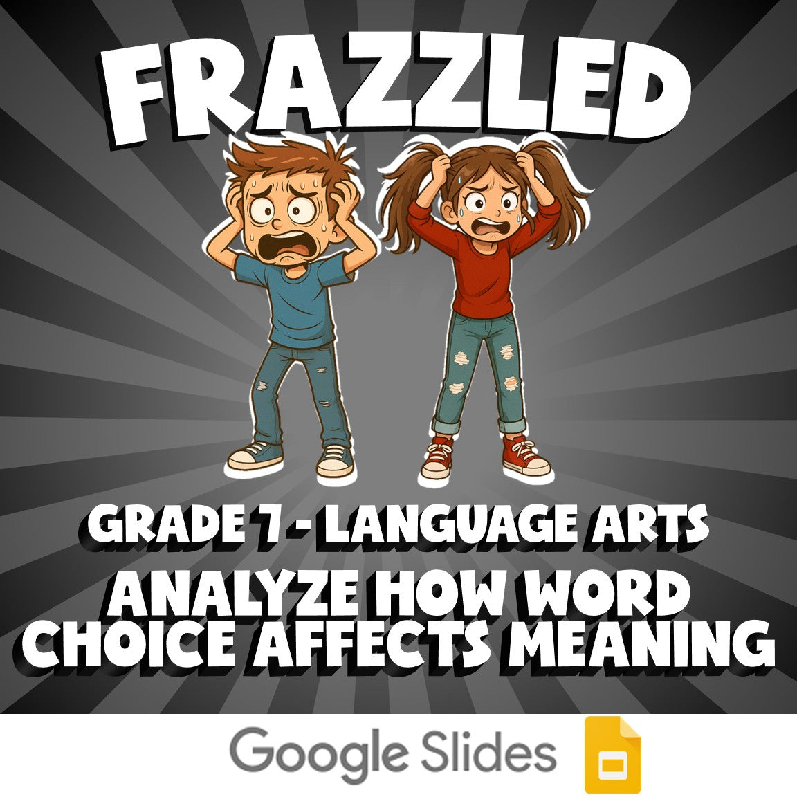 Analyze How Word Choice Affects Meaning FRAZZLED ELA Game - No Prep Grade 7