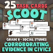 Corroborating Evidence in Civics SCOOT TASK CARDS Socials Game - No Prep Grade 8
