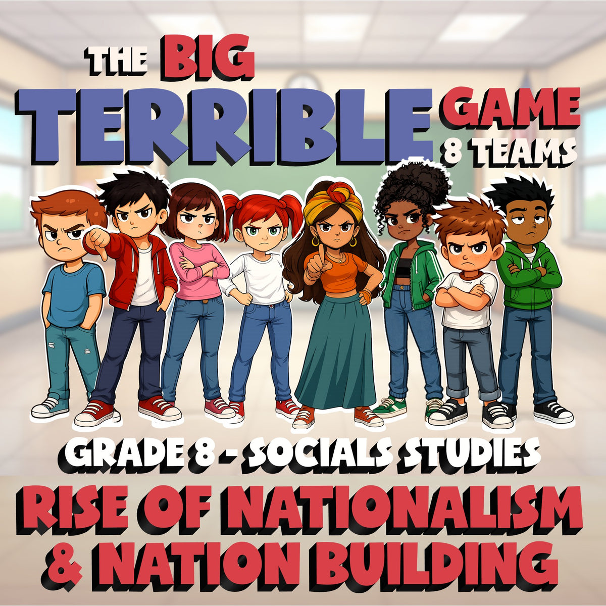 Rise of Nationalism & Nation Building BIG TERRIBLE GAME - Grade 8 Socials Review