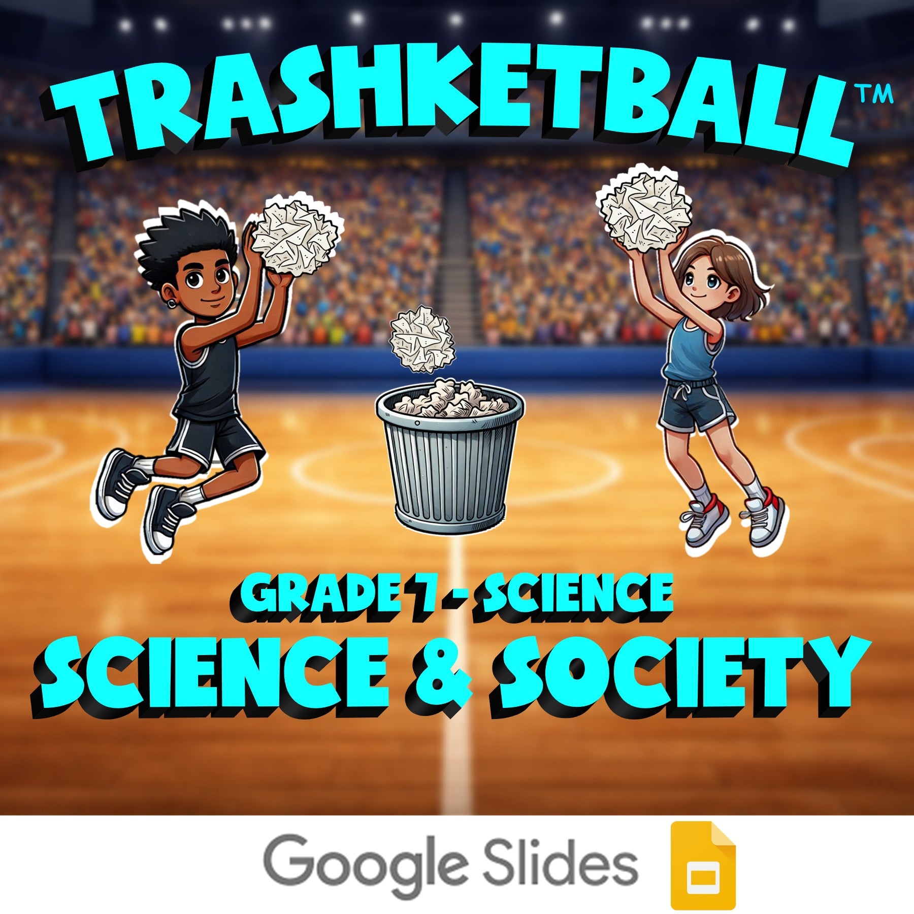 Science & Society TRASHKETBALL Science Game - No Prep Grade 7 Review Activity