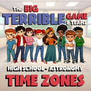 Time Zones BIG TERRIBLE GAME - No Prep Astronomy Science Review Activity