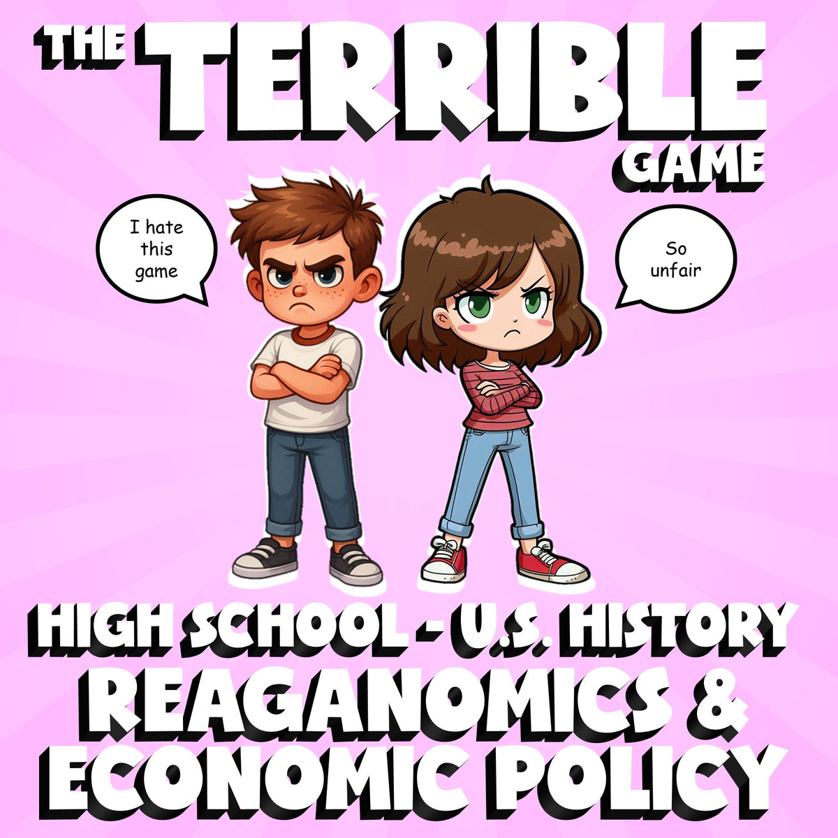 Reaganomics & Economic Policy THE TERRIBLE GAME - No Prep U.S. History Review