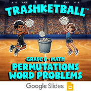Permutations Word Problems TRASHKETBALL Math Game - No Prep Grade 8 Review