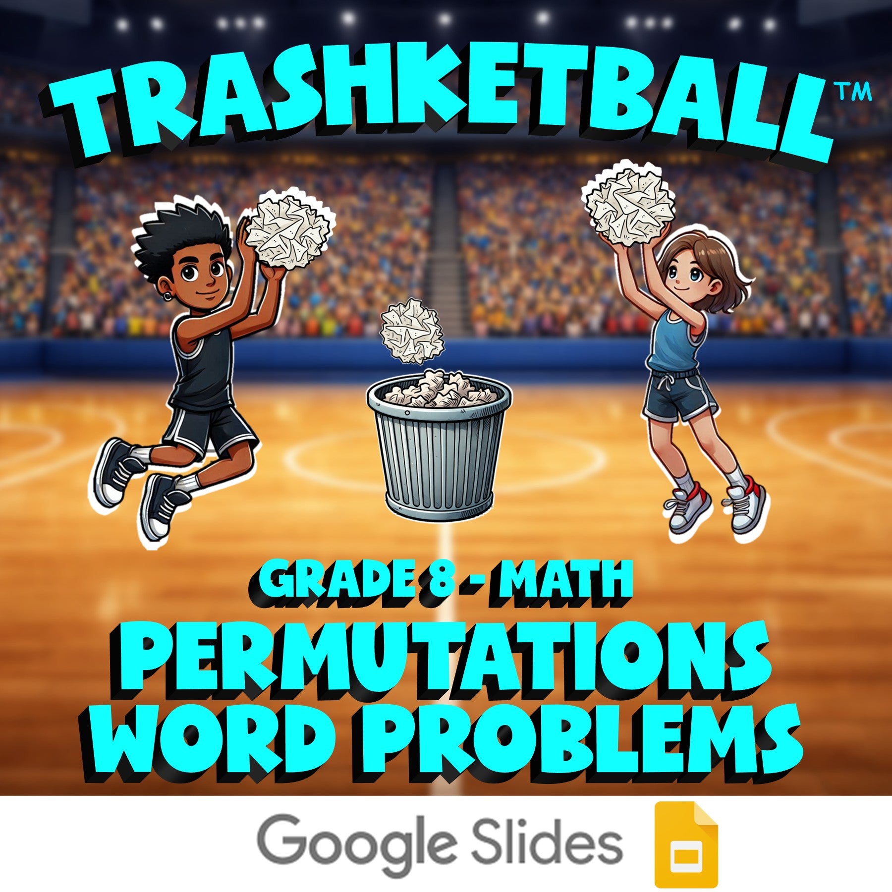 Permutations Word Problems TRASHKETBALL Math Game - No Prep Grade 8 Review