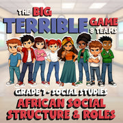 African Social Structure & Roles BIG TERRIBLE GAME - Grade 7 Socials Review