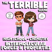 Intermolecular Forces & Properties THE TERRIBLE GAME - Chemistry Science Review
