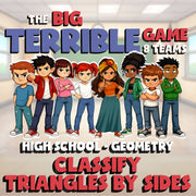 Classify Triangles By Sides BIG TERRIBLE GAME - No Prep Geometry Math Review
