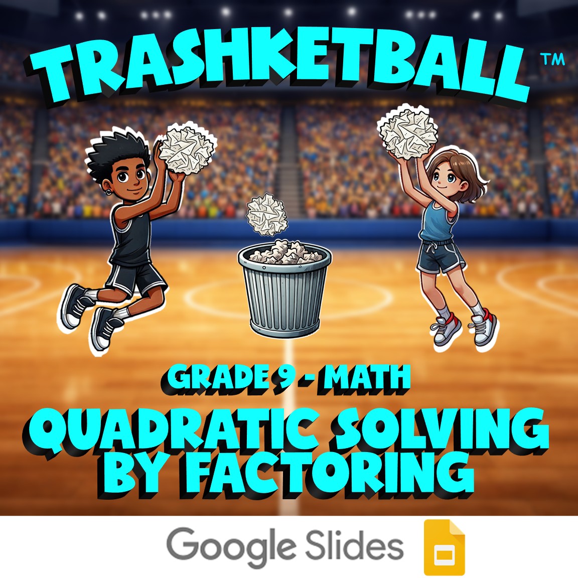 Quadratic Solving by Factoring TRASHKETBALL Math Game - No Prep Grade 9 Review