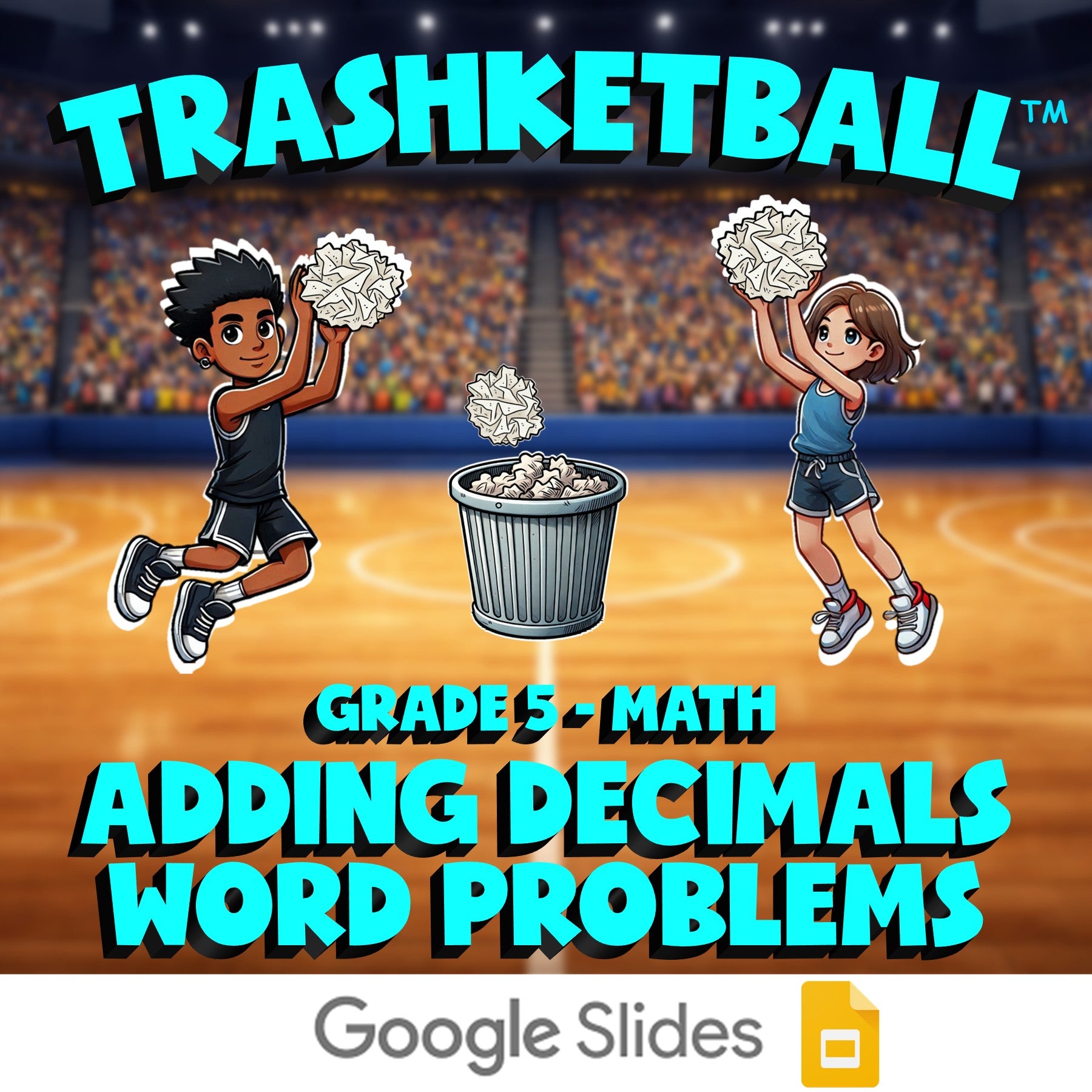 Adding Decimals Word Problems TRASHKETBALL Math Game - No Prep Grade 5 Review