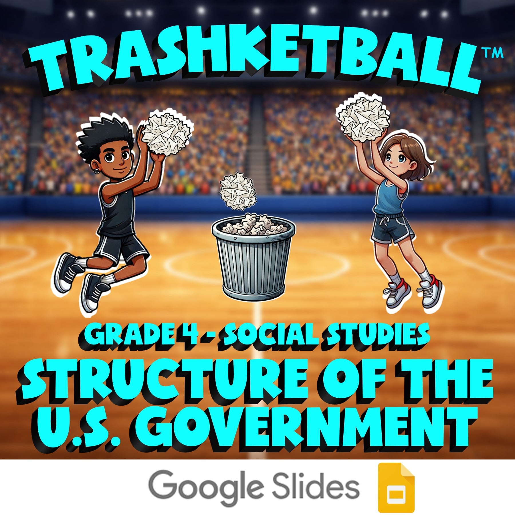 Structure of the U.S. Government TRASHKETBALL Socials Game - No Prep Grade 4