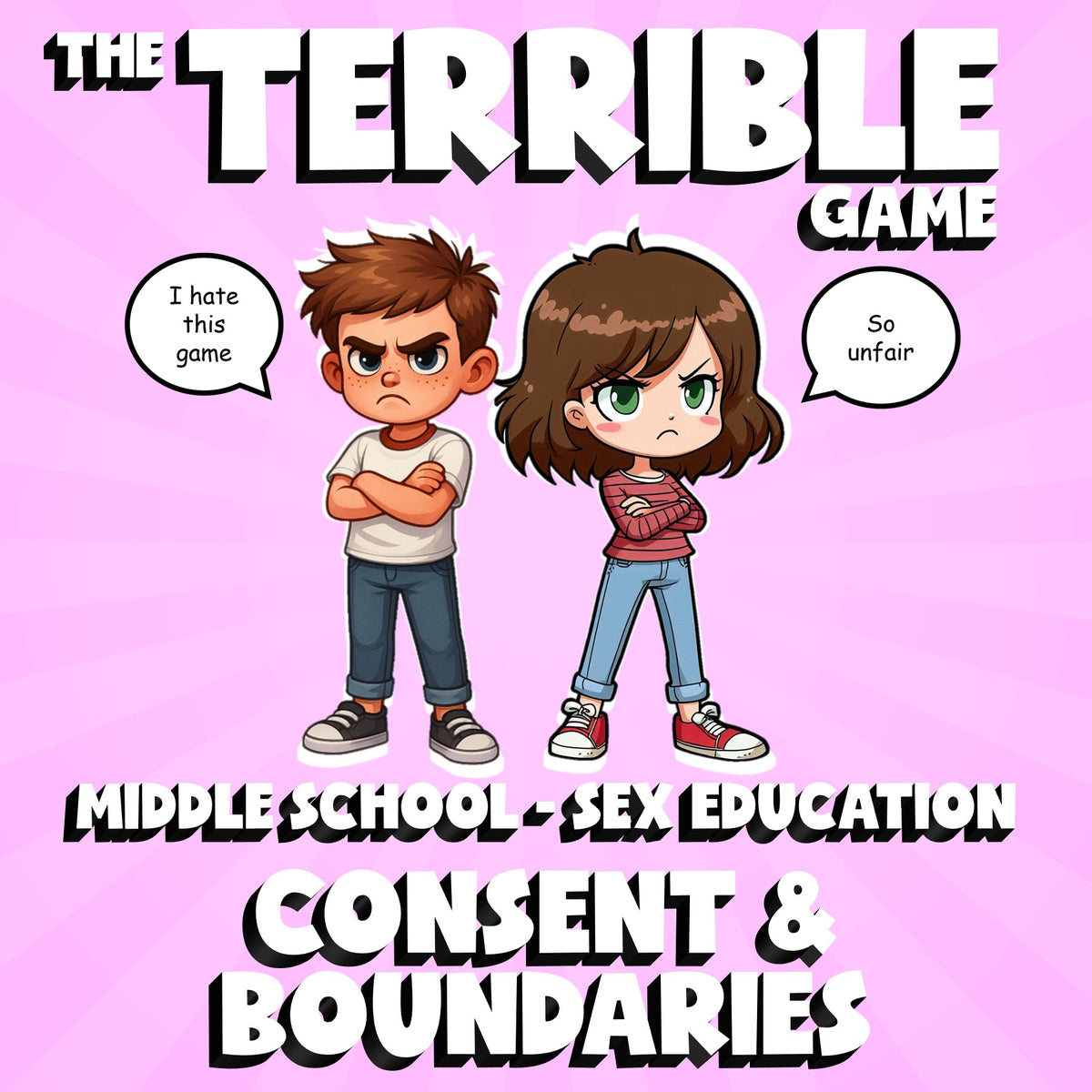 Consent & Boundaries THE TERRIBLE GAME - Middle School Sex Education Review
