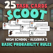 Basic Probability Rules SCOOT TASK CARDS Math Game - No Prep Algebra 2 Review