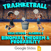 Binomial Theorem & Probability TRASHKETBALL Math Game - No Prep Algebra 2 Review