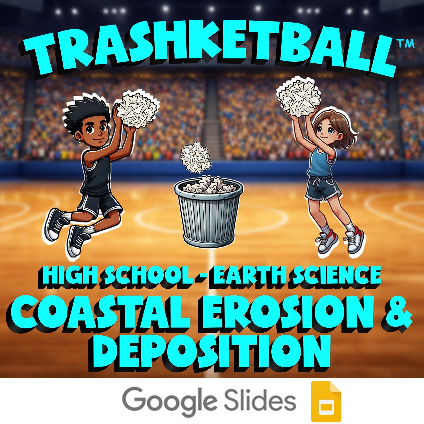 Coastal Erosion & Deposition TRASHKETBALL Game - No Prep Earth Science Review