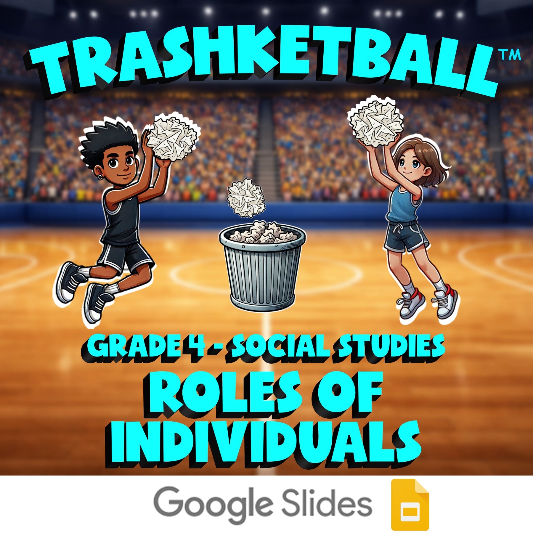 Roles of Individuals TRASHKETBALL Socials Game - No Prep Grade 4 Review Activity