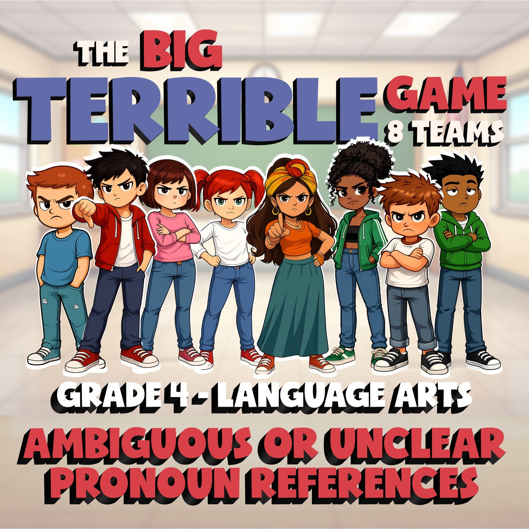 Ambiguous or Unclear Pronoun References BIG TERRIBLE GAME - Grade 4 ELA Review