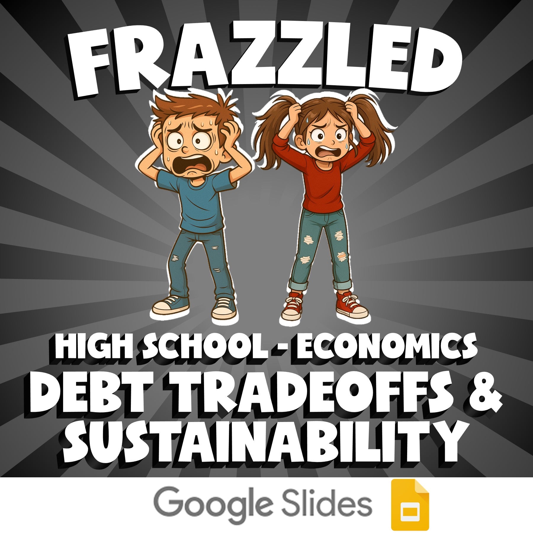 Debt Tradeoffs & Sustainability FRAZZLED Economics Game - No Prep Review