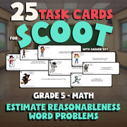 Estimate Reasonableness Word Problems SCOOT TASK CARDS Math Game - Grade 5