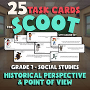 Historical Perspective & Point of View SCOOT TASK CARDS Socials Game - Grade 7