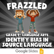Identify Bias in Source Language FRAZZLED ELA Game - No Prep Grade 9 Review