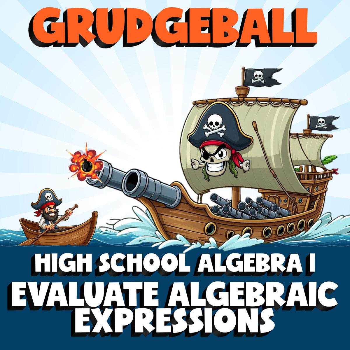 Evaluate Algebraic Expressions GRUDGEBALL Math Game - No Prep Algebra 1 Review