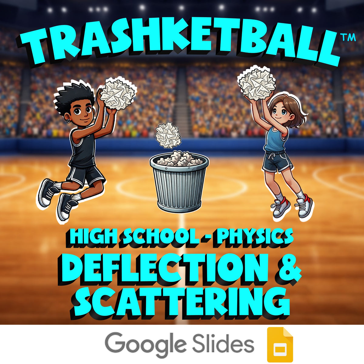 Deflection & Scattering TRASHKETBALL Science Game - No Prep Physics Review