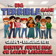 Identify Subtle Bias or Loaded Language BIG TERRIBLE GAME - Grade 7 ELA Review