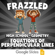 Equations of Perpendicular Lines FRAZZLED Math Game - No Prep Geometry Review