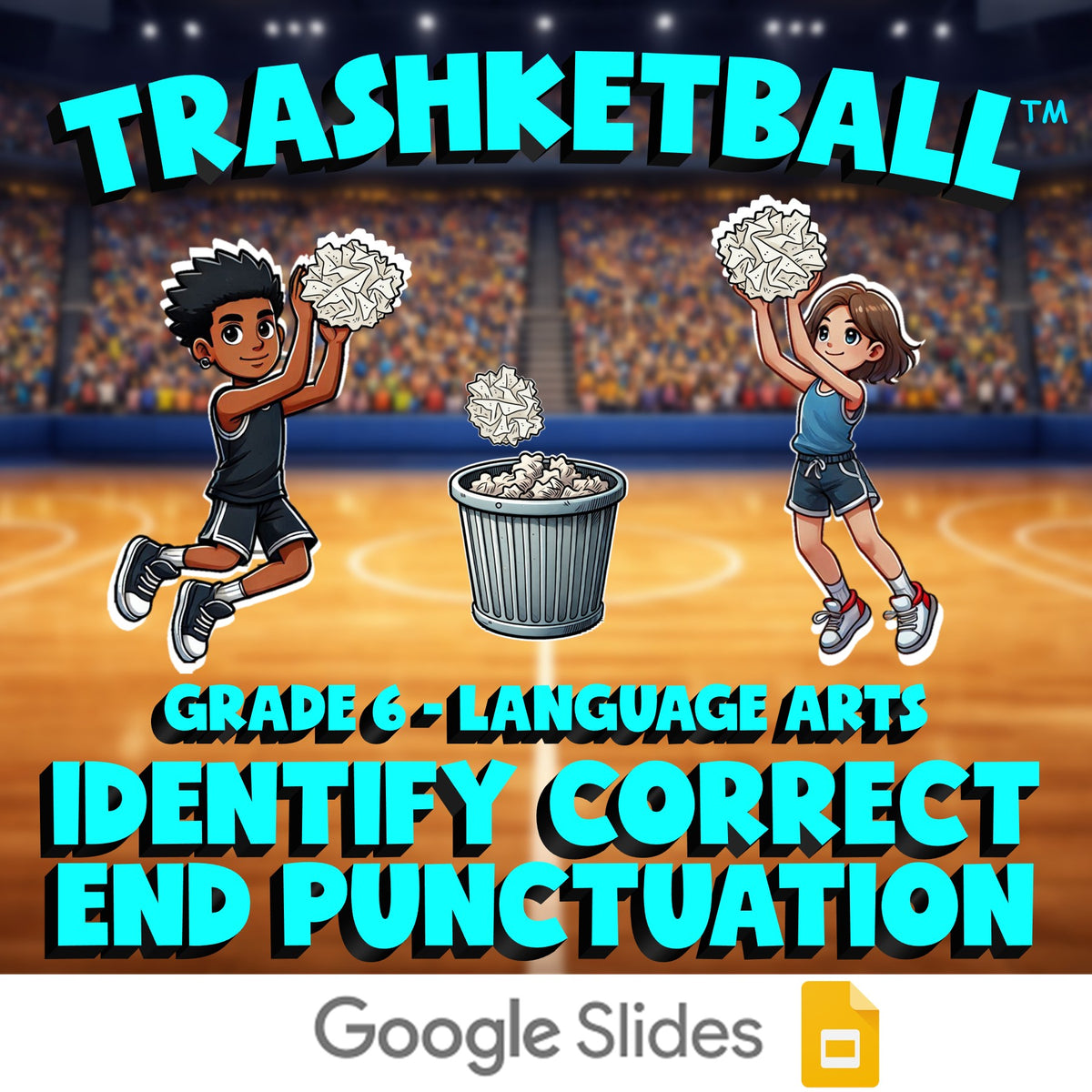Identify Correct End Punctuation TRASHKETBALL ELA Game - No Prep Grade 6 Review