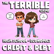 Credit & Debt THE TERRIBLE GAME - No Prep Economics Review Activity