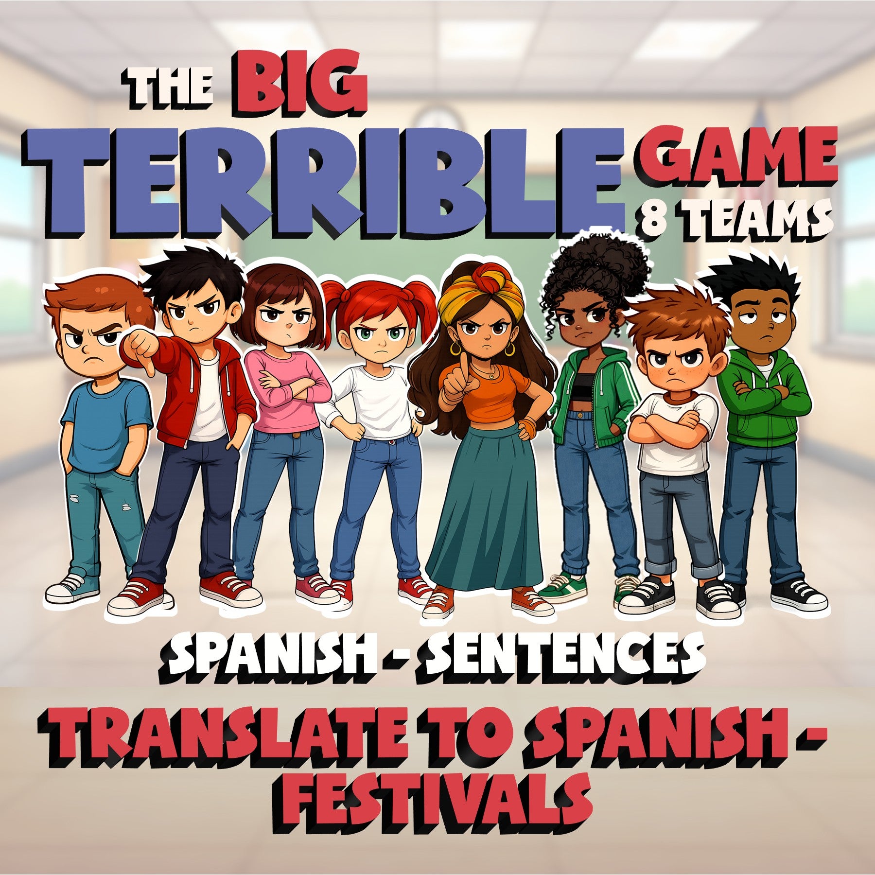 Translate to Spanish - Festivals BIG TERRIBLE GAME - No Prep Spanish Exercise