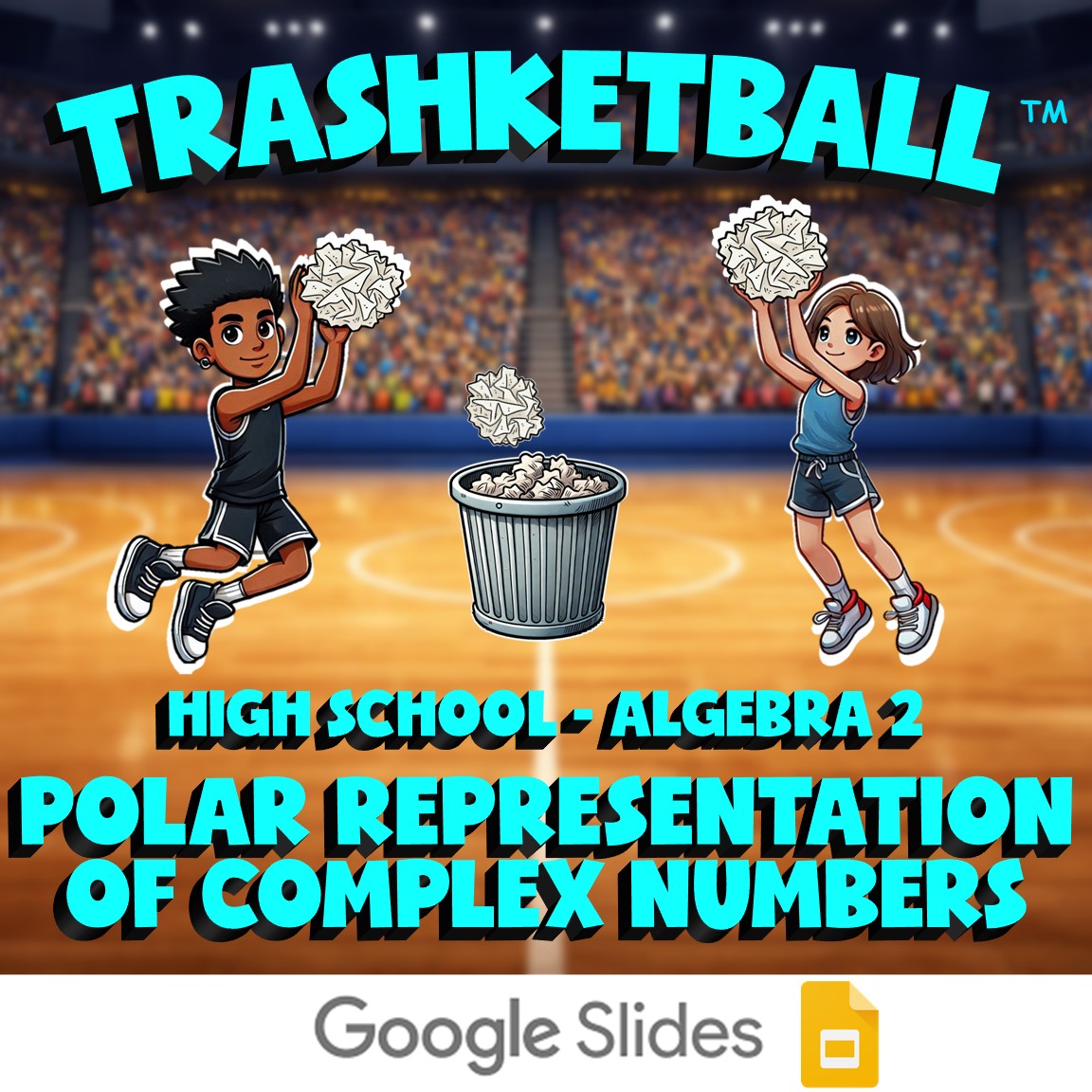 Polar Representation of Complex Numbers TRASHKETBALL Math Game - Algebra 2
