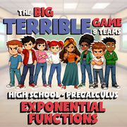 Exponential Functions BIG TERRIBLE GAME - No Prep PreCalculus Math Review