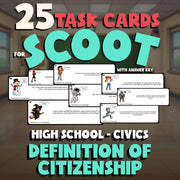 Definition of Citizenship SCOOT TASK CARDS Civics Game - No Prep Review Activity