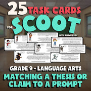Matching a Thesis or Claim to a Prompt SCOOT TASK CARDS ELA Game - Grade 9