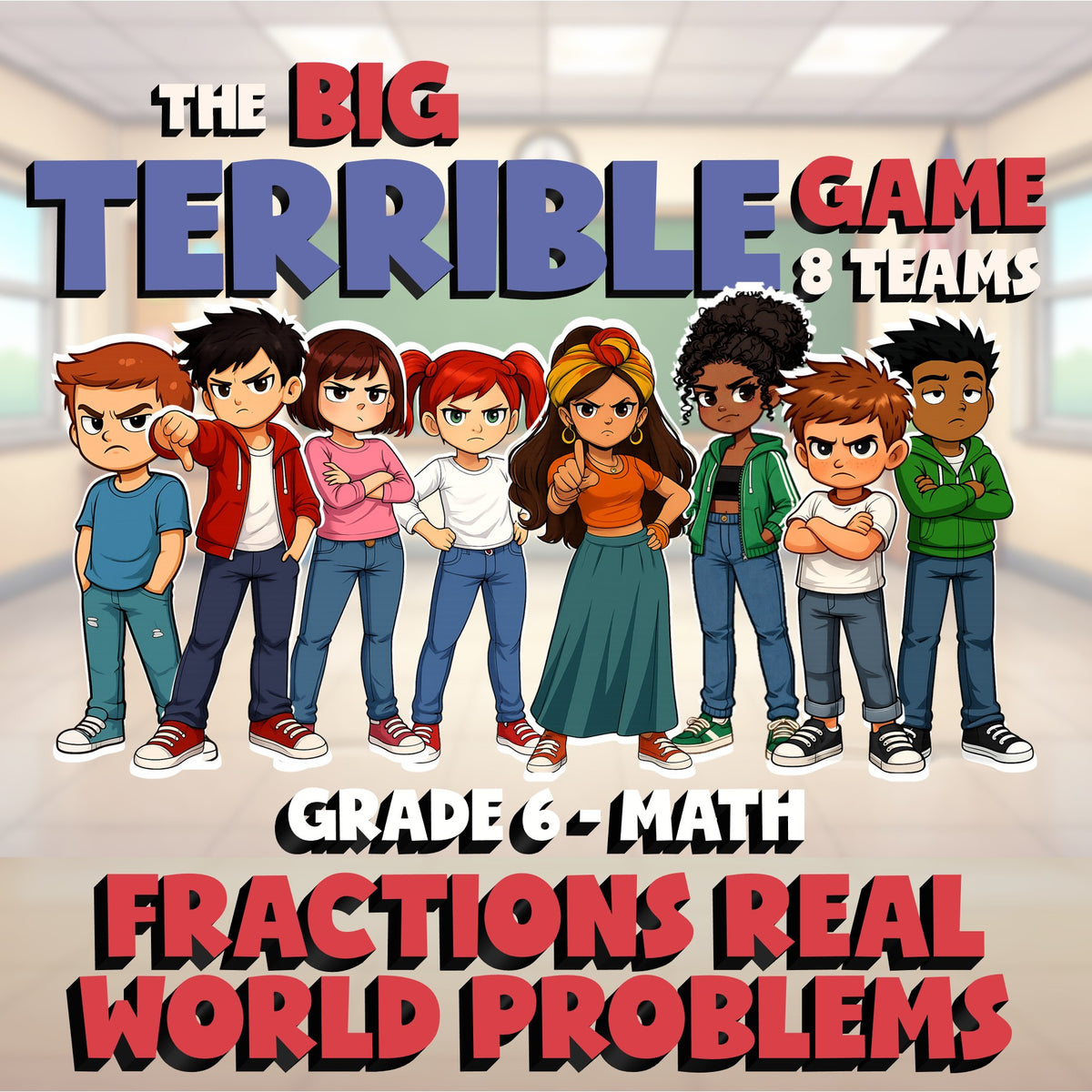 Fractions Real World Problems BIG TERRIBLE GAME - No Prep Grade 6 Math Review