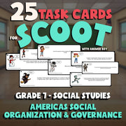 Americas Social Organization & Governance SCOOT TASK CARDS Socials Game Grade 7