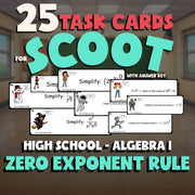 Zero Exponent Rule SCOOT TASK CARDS Math Game - No Prep Algebra 1 Review