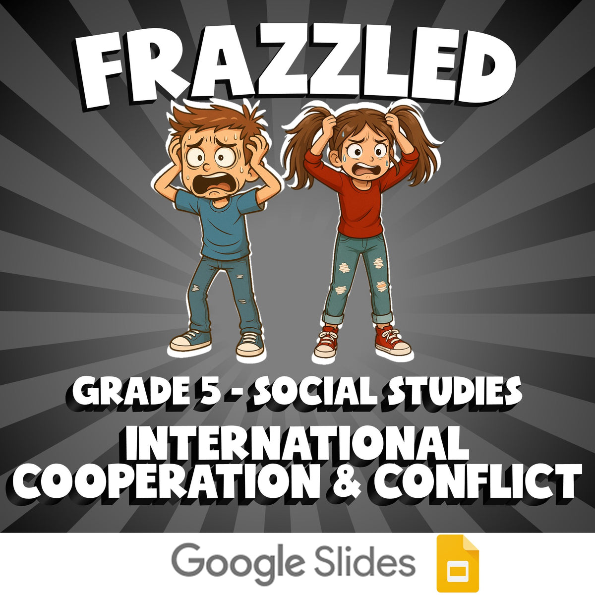 International Cooperation & Conflict FRAZZLED Socials Game - No Prep Grade 5