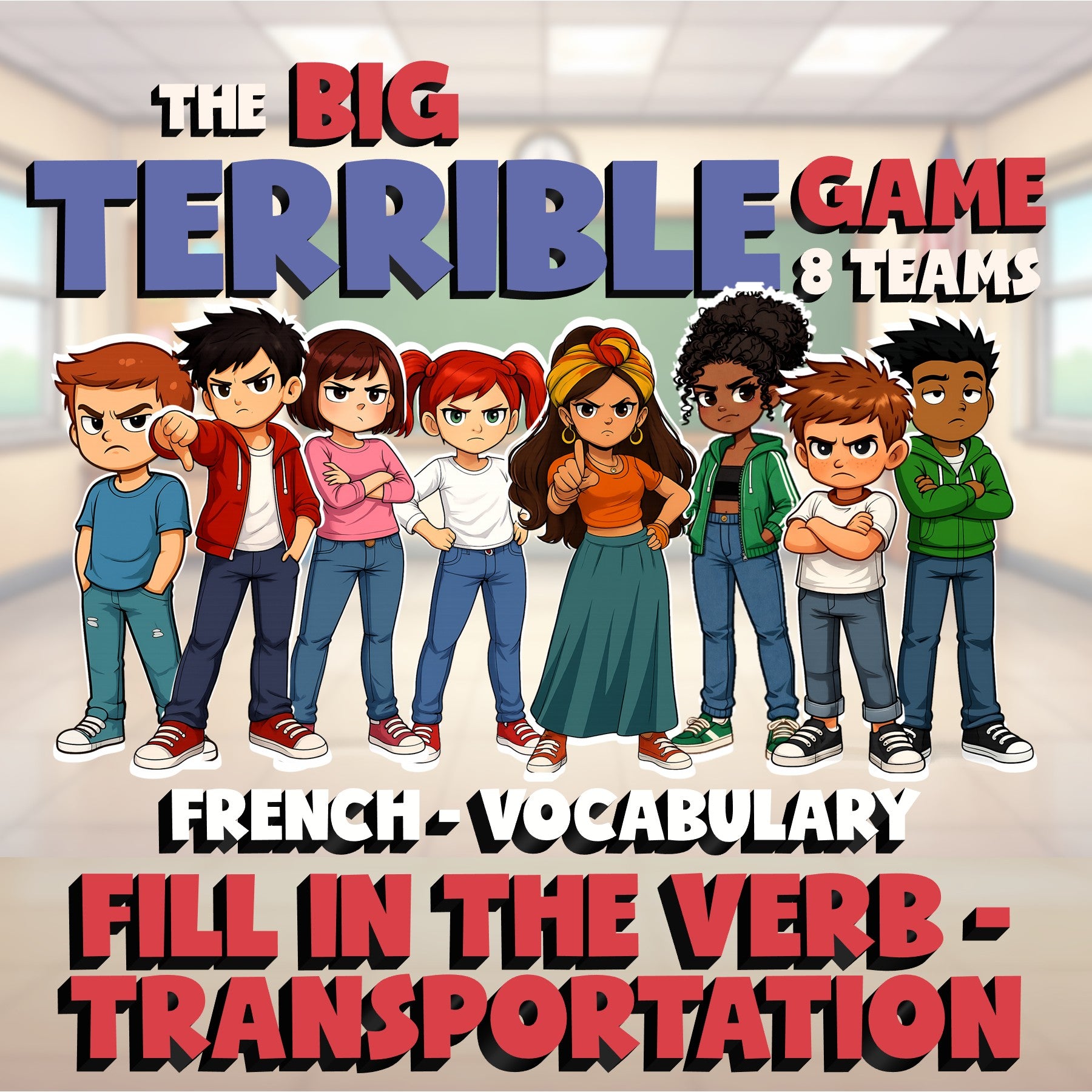 Fill In The Verb - Transportation BIG TERRIBLE GAME - No Prep French Exercise