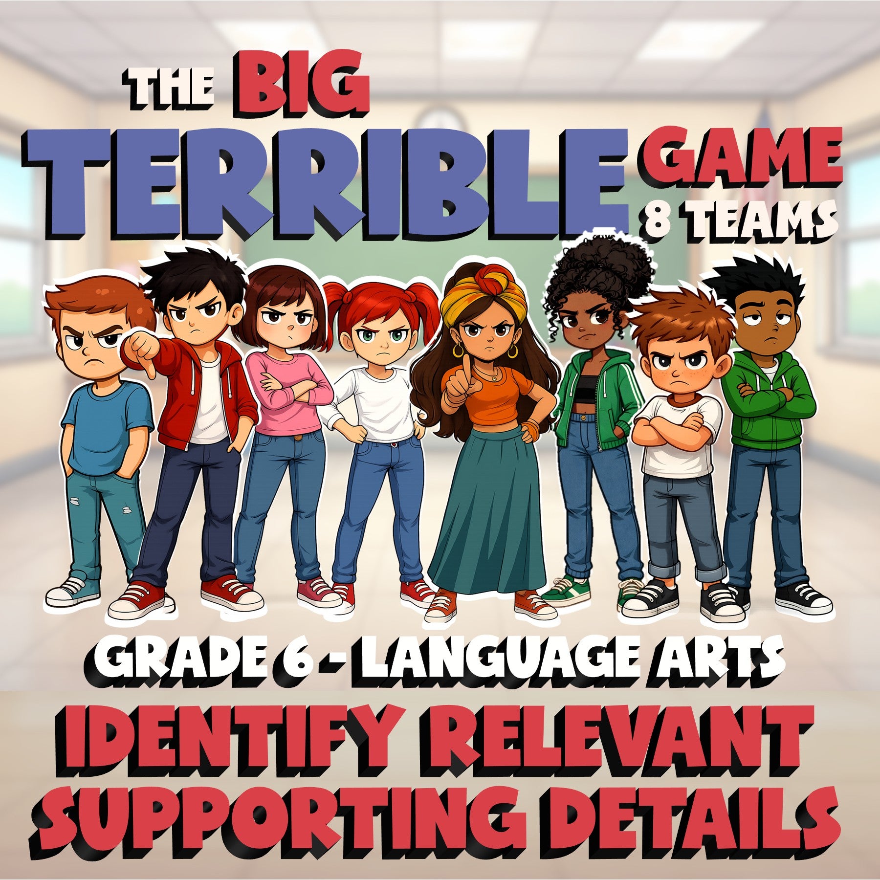 Identify Relevant Supporting Details BIG TERRIBLE GAME - Grade 6 ELA Review
