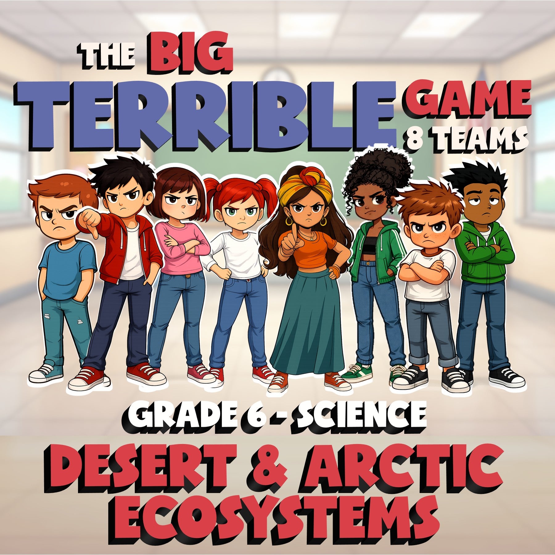 Desert & Arctic Ecosystems BIG TERRIBLE GAME - No Prep Grade 6 Science Review